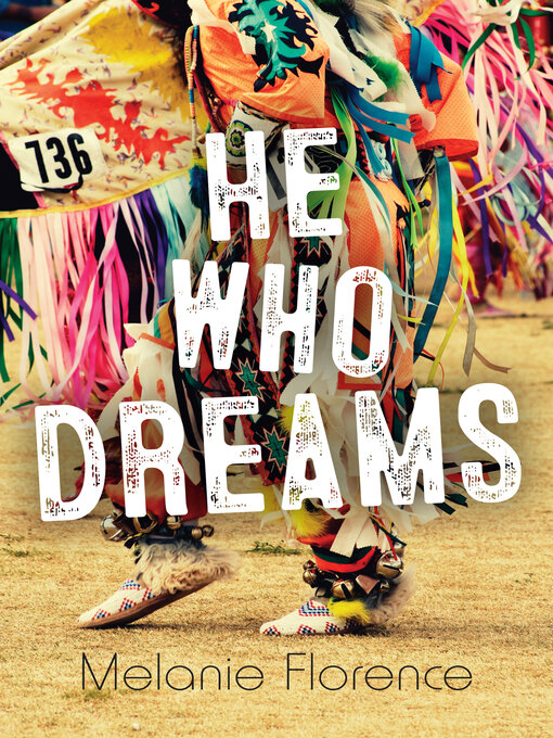 Title details for He Who Dreams by Melanie Florence - Wait list